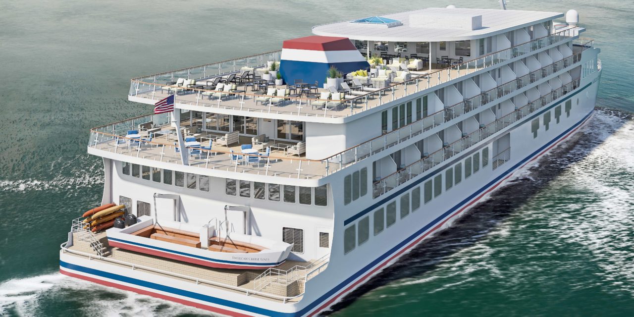 Small American Ships – American Cruise Line’s Project Blue