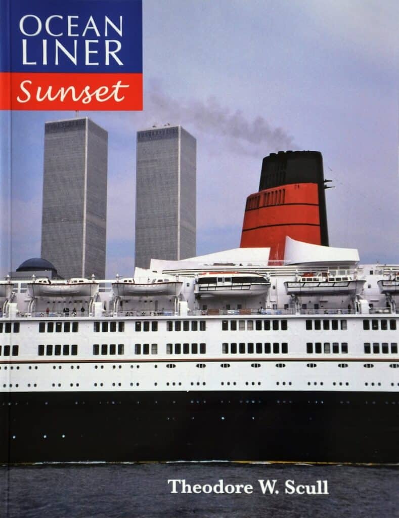 Ted Scull: A Tribute to A Dear Friend & QuirkyCruise Partner 14 "Ocean Liner Sunset," the third in Ted's trio of books about his shipboard adventures during the golden age of travel.